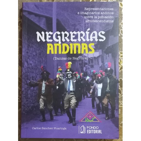 Libro. NEGRERÍAS ANDINAS (Danza de Negritos)