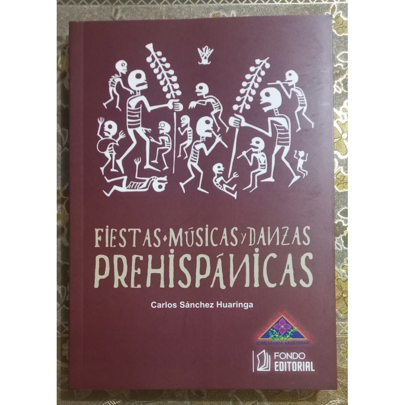 Libro. FIESTAS, MÚSICAS Y DANZAS PREHISPÁNICAS