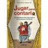 Libro. JUGAR PARA CONTARLO