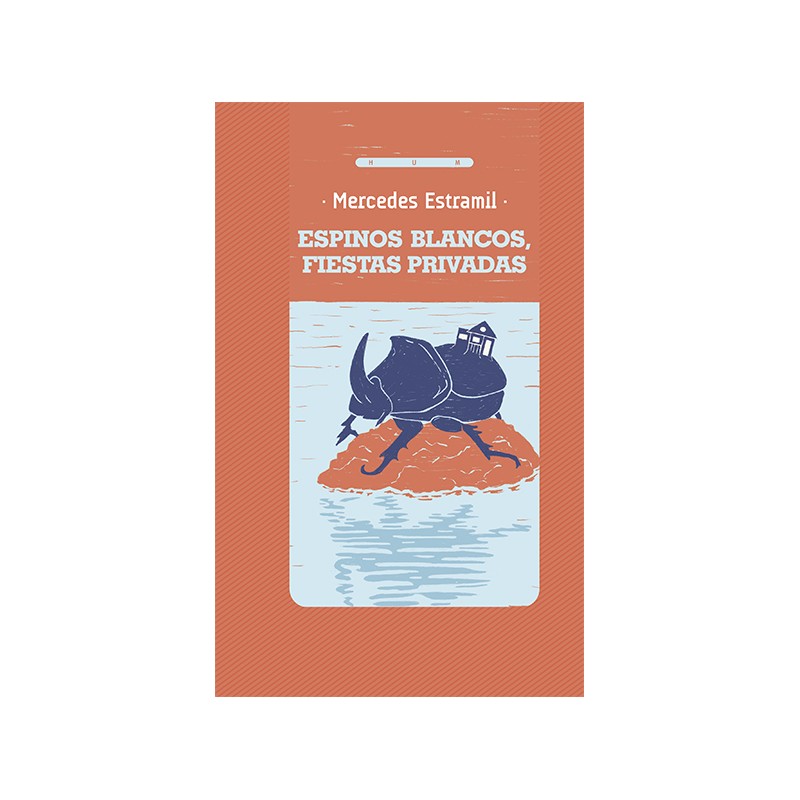 Libro. ESPINOS BLANCOS, FIESTAS PRIVADAS. Mercedes Estramil
