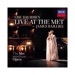 CD. LISE DAVIDSEN LIVE AT THE MET. JAMES BAILLIEU