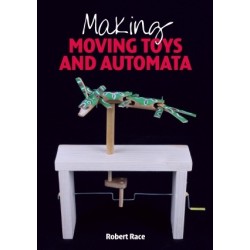 Libro. MAKING MOVING TOYS AND AUTOMATA