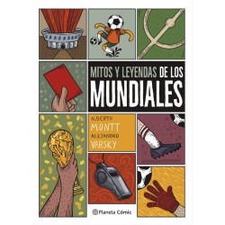 Libro. MITOS Y LEYENDAS DE LOS MUNDIALES