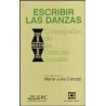 Libro. ESCRIBIR LAS DANZAS. Coreografías de las Ciencias Sociales