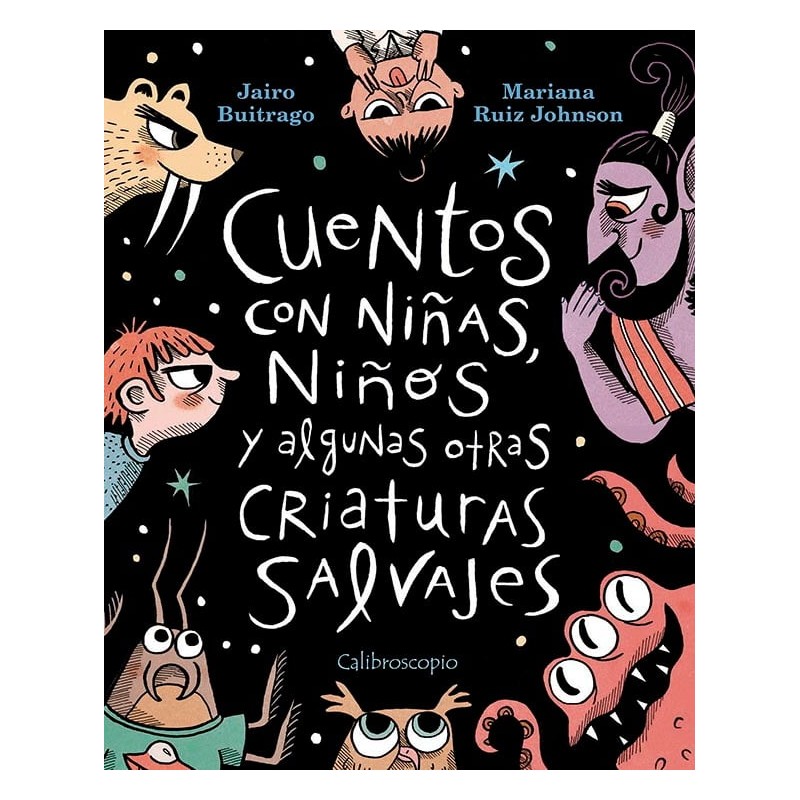Libro. CUENTOS CON NIÑAS, NIÑOS y algunas otras CRIATURAS SALVAJES