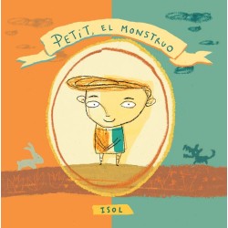 Libro. PETIT, EL MONSTRUO. Isol