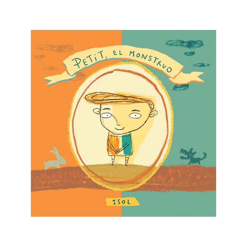 Libro. PETIT, EL MONSTRUO. Isol