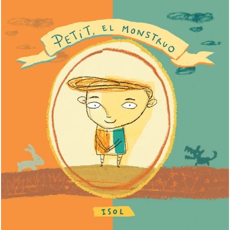 Libro. PETIT, EL MONSTRUO. Isol
