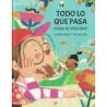 Libro. TODO LO QUE PASA (DONDE NO PASA NADA)