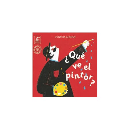 Libro en cartoné. ¿QUÉ VE EL PINTOR?