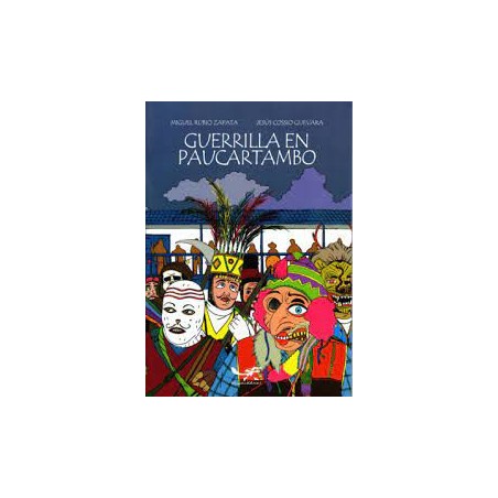 Libro. GUERRILLA EN PAUCARTAMBO. Miguel Rubio Zapata, Jesús Cossio Guevara