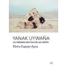 Libro. YANAK UYWAÑA. La crianza mutua de las artes