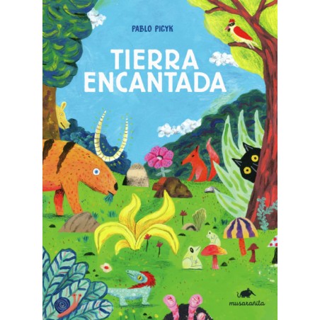 Libro. TIERRA ENCANTADA. Pablo Picyk