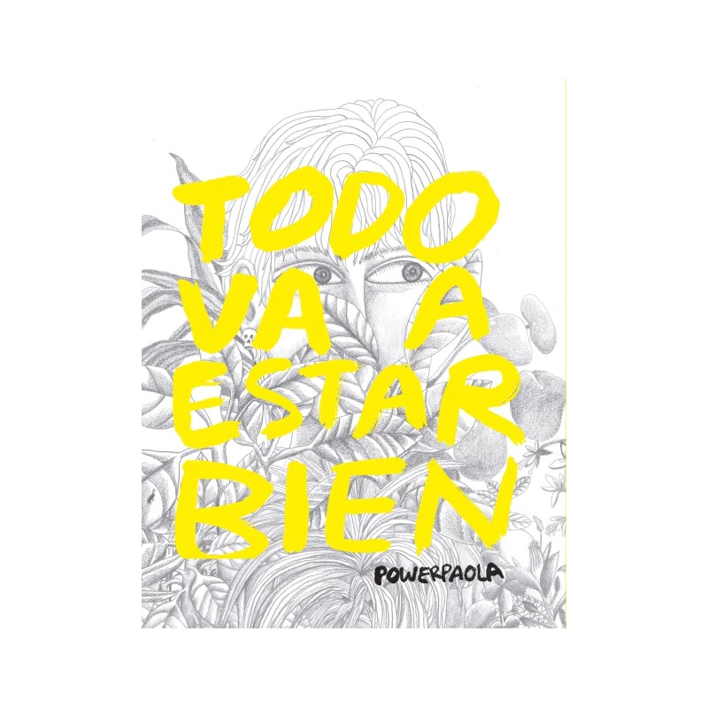 Libro. TODO VA A ESTAR BIEN. PowerPaola