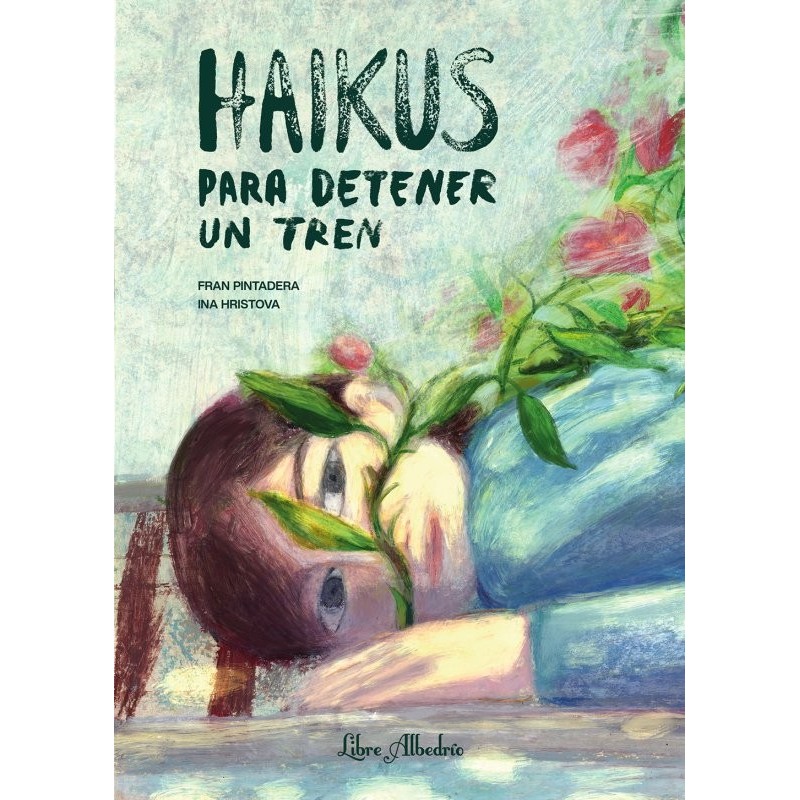Libro. HAIKUS PARA DETENER UN TREN