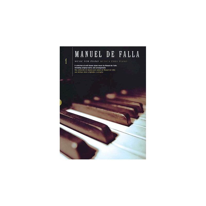 Partituras. MANUEL DE FALLA. Music for Piano – Volume 1