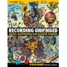 Libro. Recording Unhinged. Creative and Unconventional Music Recording Techniques