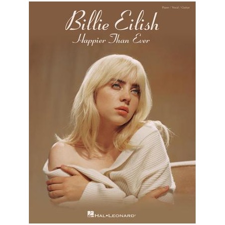 Partituras. Billie Eilish – Happier Than Ever. Piano/Vocal/Guitar