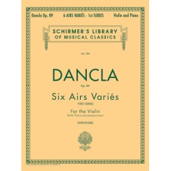 Partituras. DANCLA. 6 Airs Variés, Op. 89 Schirmer Library of Classics Volume 785