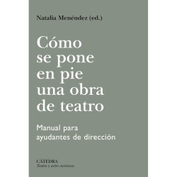 Libro. Cómo se pone en pie una obra de teatro