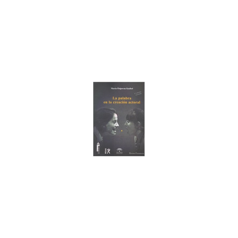 Libro. LA PALABRA EN LA CREACIÓN ACTORAL