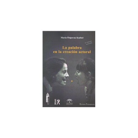 Libro. LA PALABRA EN LA CREACIÓN ACTORAL
