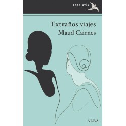 Libro. EXTRAÑOS VIAJES. Maud Cairnes