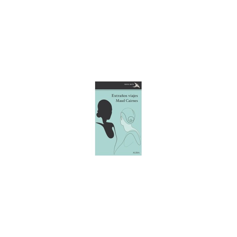Libro. EXTRAÑOS VIAJES. Maud Cairnes
