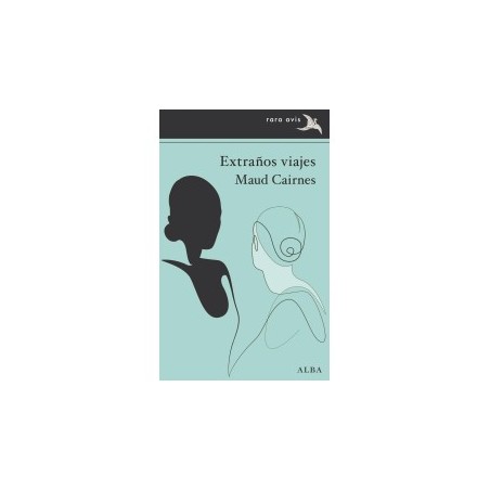 Libro. EXTRAÑOS VIAJES. Maud Cairnes