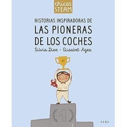 Libro. Chicas STEAM. Historias inspiradoras de las pioneras de los coches