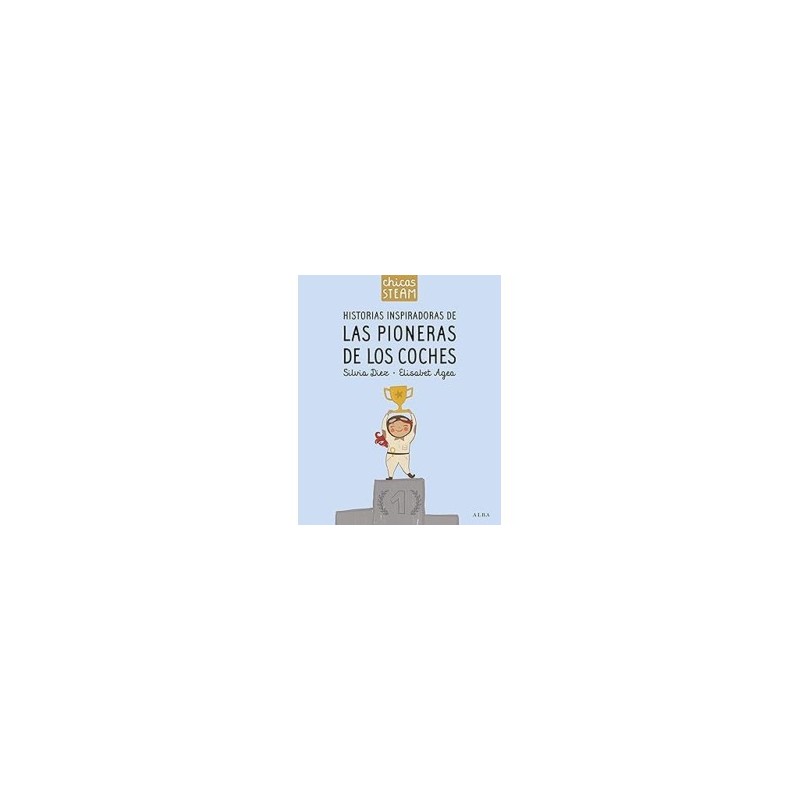 Libro. Chicas STEAM. Historias inspiradoras de las pioneras de los coches