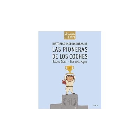 Libro. Chicas STEAM. Historias inspiradoras de las pioneras de los coches