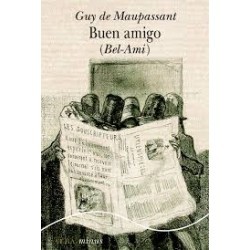 Libro. BUEN AMIGO. Guy de Maupassant