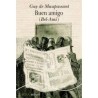 Libro. BUEN AMIGO. Guy de Maupassant
