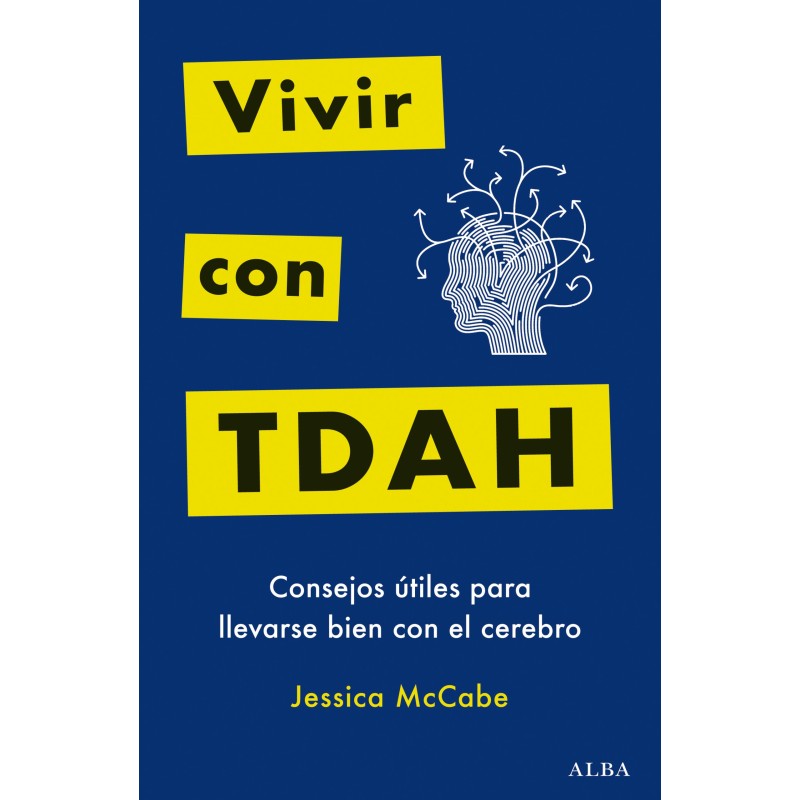 LIBRO. Vivir con TDAH - Consejos útiles para llevarse bien con el cerebro