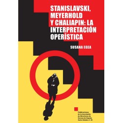LIBRO. STANISLAVSKI, MEYERHOLD Y CHALIAPIN: LA INTERPRETACIÓN OPERÍSTICA