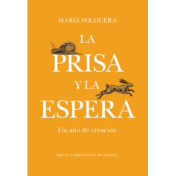Libro. LA PRISA Y LA ESPERA. Un año de creación. María Folguera
