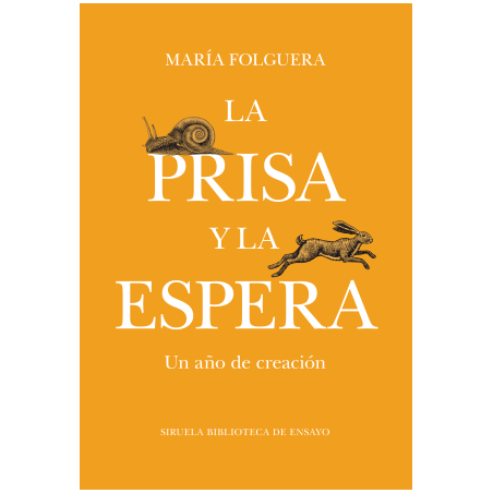 Libro. LA PRISA Y LA ESPERA. Un año de creación. María Folguera