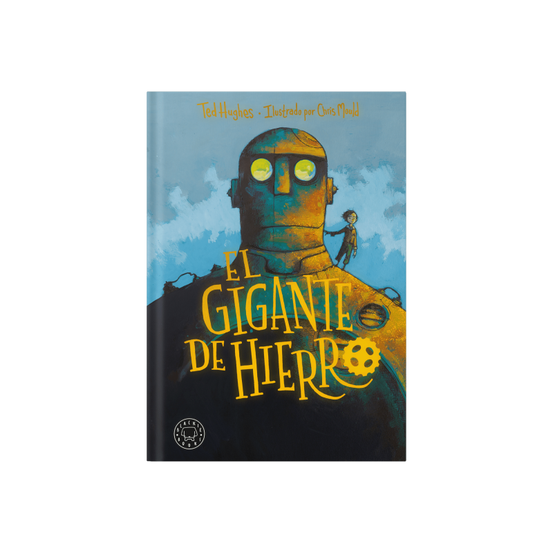 Libro. EL GIGANTE DE HIERRO. Ted Hughes