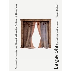 Libro. LA GAVIOTA. Antón Chéjov. Traducida por Alejandro González Puche y Ma Zhenghong