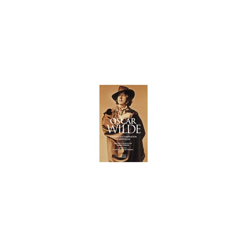 Libro. CUENTOS COMPLETOS Y NOVELAS. Oscar Wilde