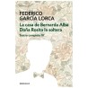 Libro. TEATRO COMPLETO IV. Federico García Lorca. La casa de Bernarda Alba - Doña Rosita la soltera