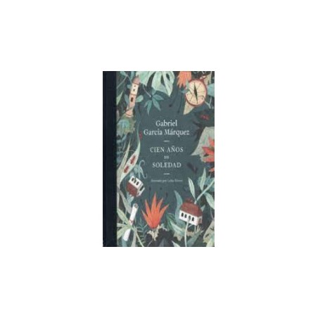 Libro. CIEN AÑOS DE SOLEDAD - Gabriel García Márquez