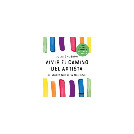 Libro. VIVIR EL CAMINO DEL ARTISTA. Julia Cameron