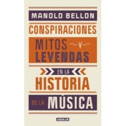 Libro. CONSPIRACIONES, MITOS Y LEYENDAS EN LA HISTORIA DE LA MÚSICA