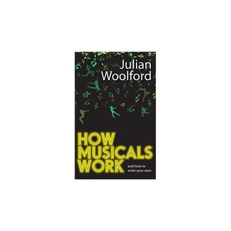 Libro. HOW MUSICALS WORK and how to write your own