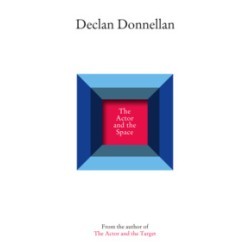 Libro. The Actor and the Space. Declan Donnellan