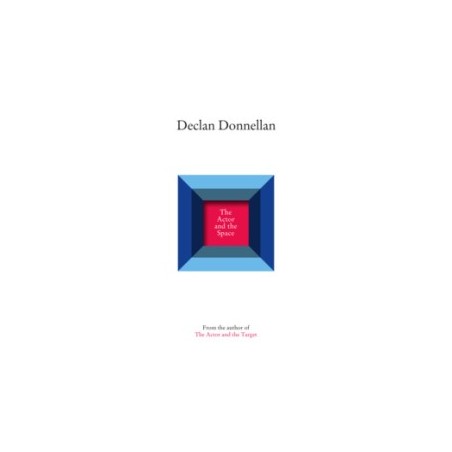 Libro. The Actor and the Space. Declan Donnellan