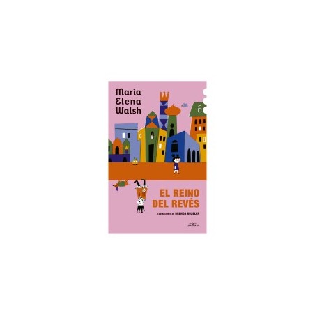 Libro. EL REINO DEL REVÉS. María Elena Walsh