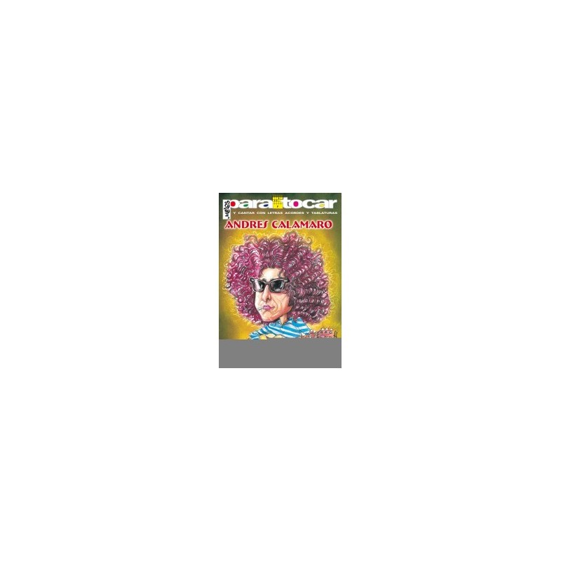 Libro. Cancionero. Para tocar ANDRÉS CALAMARO